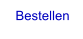 Bestellen